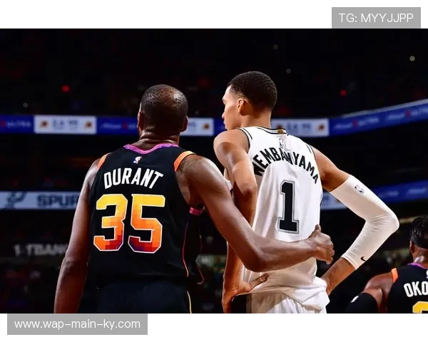 马刺全场紧逼资源丰富 文班亚马护框保障防守体系